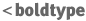 &127;Bold Type
